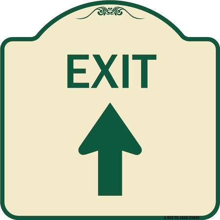 Signmission Exit Exit with Up Arrow Heavy-Gauge Aluminum Architectural Sign, 18" H, 18" L, TG-1818-24030 A-DES-TG-1818-24030